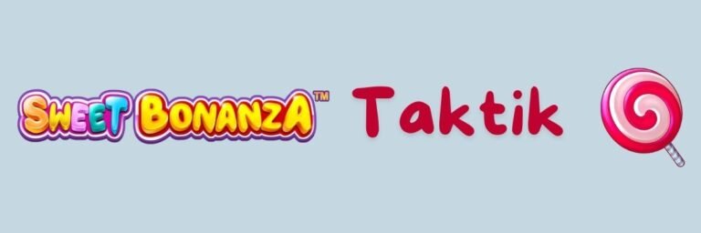 Sweet Bonanza Taktik