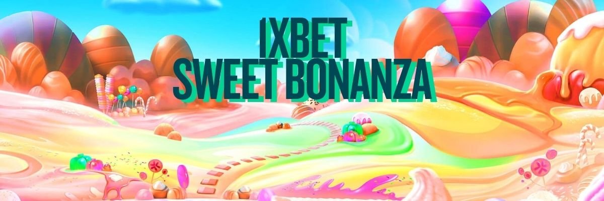 1XBET SWEET BONANZA